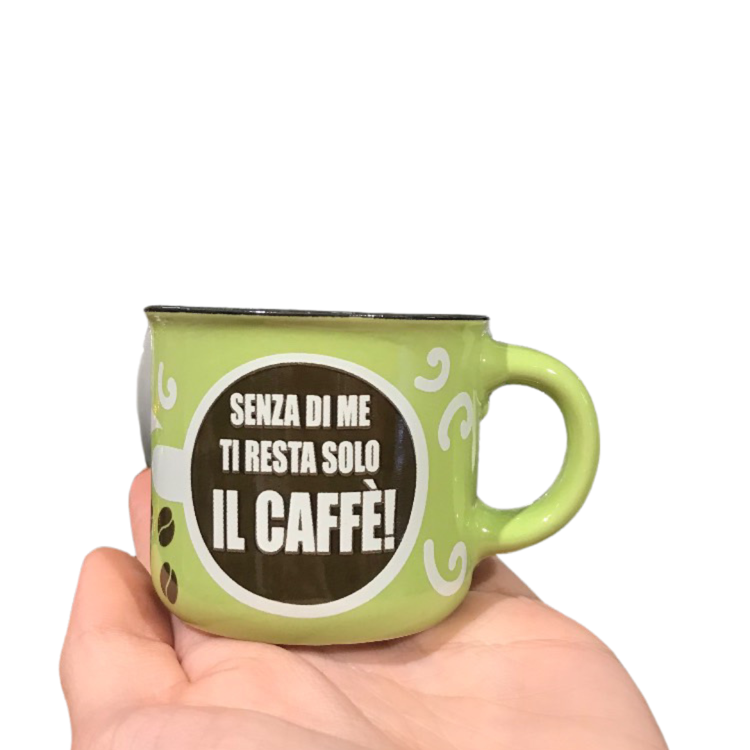 SENZA DI ME TI RESTA SOLO IL CAFFÈ